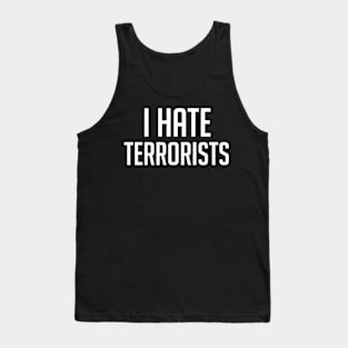 I-Hate-Terrorists Tank Top